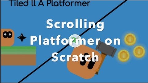 Scrolling Platformer on Scratch ll Scratch Tutorial