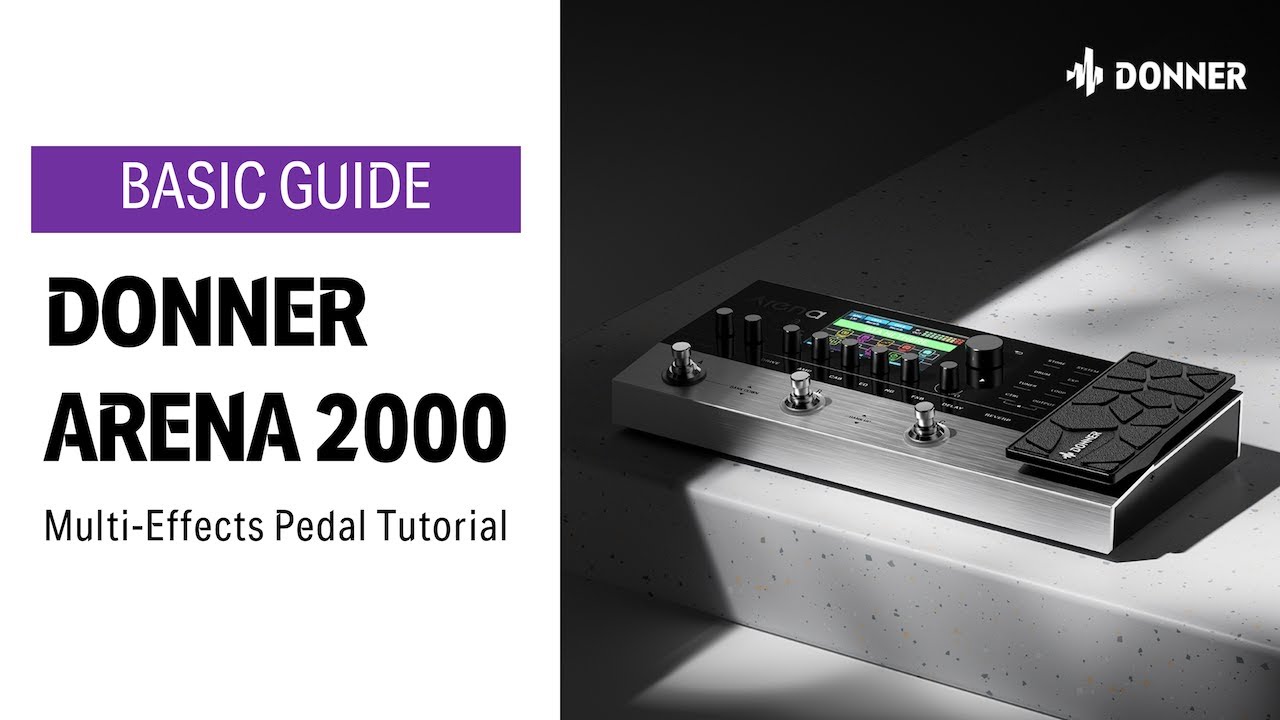 Get Started with Arena 2000 MutiEffects Pedal Basic Tutorial Series Ep