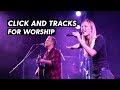 How to Run a Click and Tracks in Worship 2019