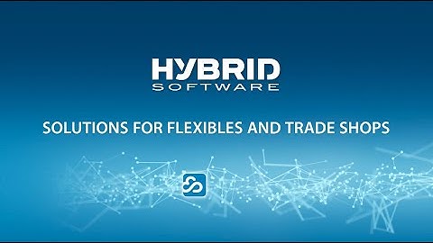 Trailer: HYBRID Software Solutions Flexibles and Trade Shops
