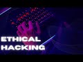 Introduction to Ethical Hacking | IIT Kharagpur Lecture Series π