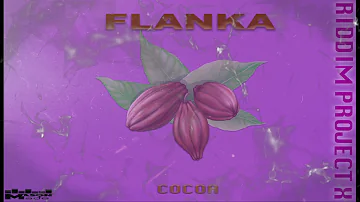 Flanka - Cocoa - (Vincy Soca 2019) Project X Riddim