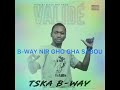 Tska bway valid son officiel blvck way prod 2020