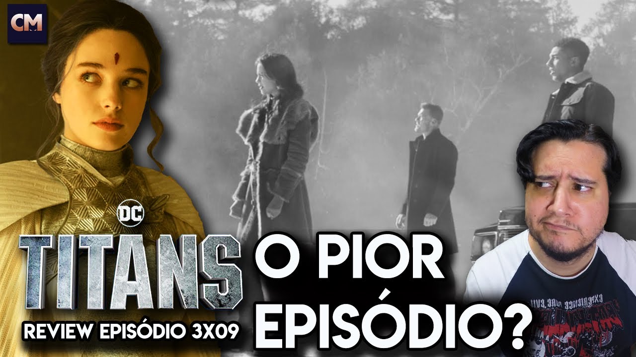 TITANS 4ª TEMPORADA - EP 7 & 8, UMA EPIFANIA INTERDIMENSIONAL QUASE REAL