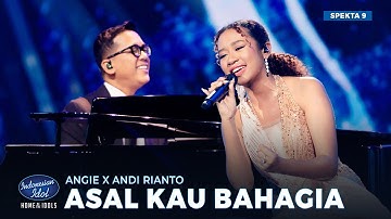 ANGIE X ANDI RIANTO - ASAL KAU BAHAGIA (ARMADA) - SPEKTAKULER SHOW 9 - Indonesian Idol 2025