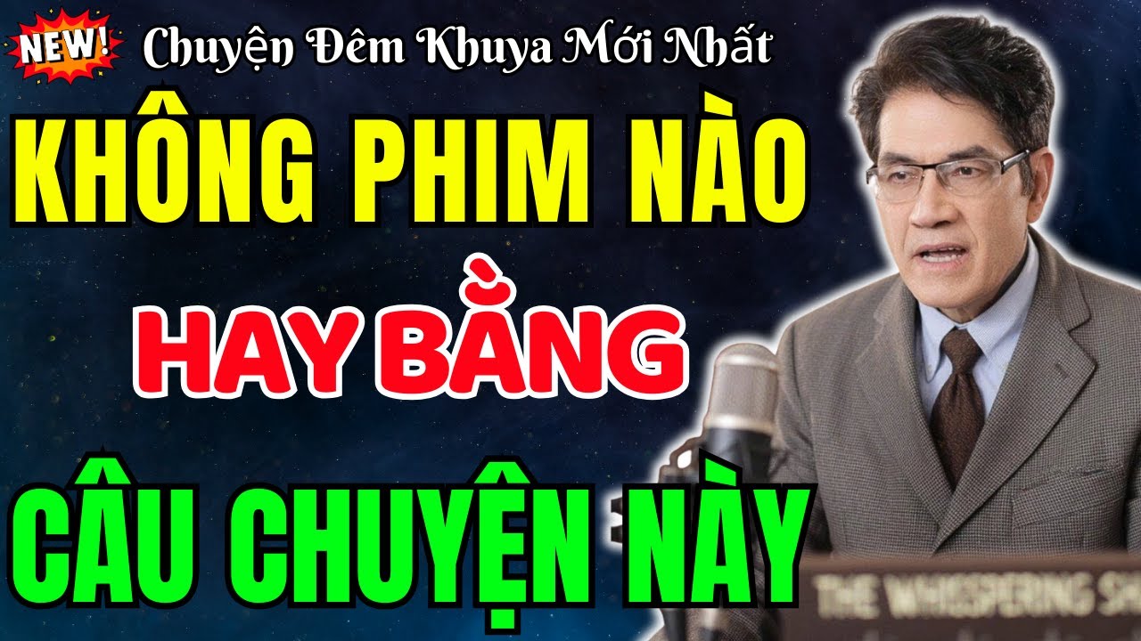 Nguyễn Ngọc Ngạn Kể Truyện Có Thật Việt Nam -  Hay Như Phim | Nghe Một Lần Là Nhớ Suốt Đời