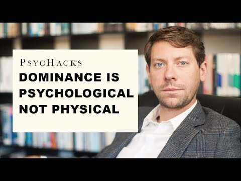 Dominance is PSYCHOLOGICAL not PHYSICAL: an important message for men