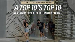 A Top 10's Top 10: What Makes Purdue Engineering Exceptional