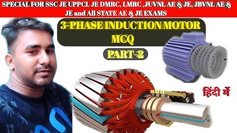 3-phase induction motor mcq by rk rajput ,for ssc je uppcl je ,All state AE & JE exams
