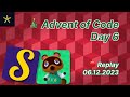Advent of code  jour 6 avec sbastien et julien  replay du 061223