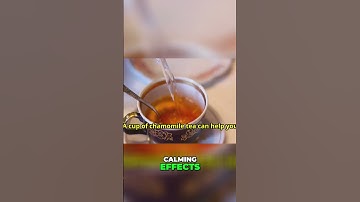 Unlock Relaxation  The Power of Chamomile Tea