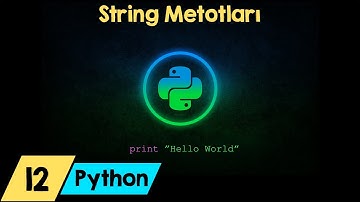 Python Dersleri 12 - String Metotları