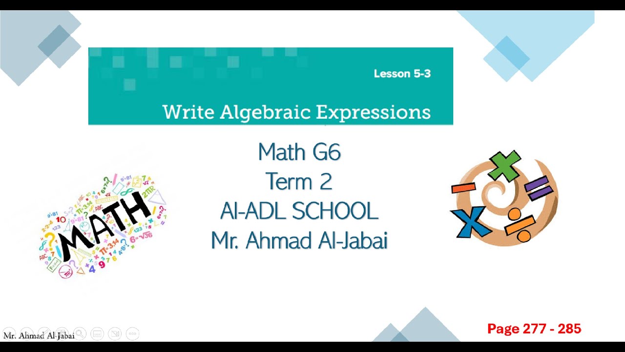 Lesson 5-3 : Write Algebraic Expressions pages 277 to 285 - YouTube