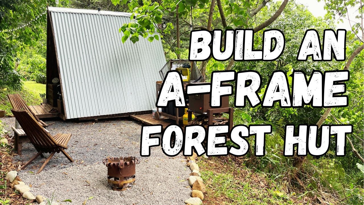 How I Built a Cozy A-Frame Hut | Your Ultimate Forest Getaway