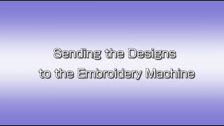 Elna Air Artist: Sending the Designs to the Embroidery Machine