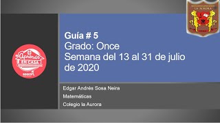 Guía # 5: Últimas recomendaciones y puntos - Once