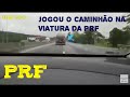 CAMINHÃO ROUBADO PERSEGUIÇÃO PRF