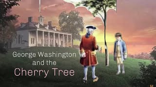 George Washington and the Cherry Tree