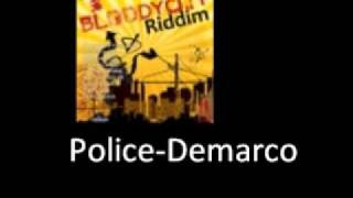 Police Demarco Bloody City Riddim