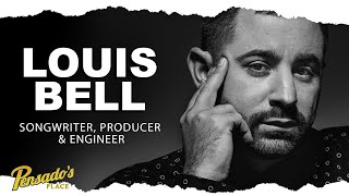 3x Grammy Nominated Songwriter / Producer / Engineer, Louis Bell — Pensado’s Place #482