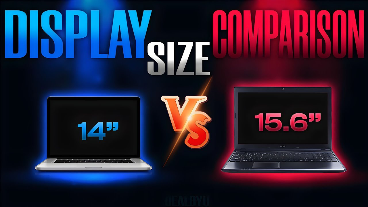 Is Bigger Always Better 14 inch Vs 15 inch Laptop Displays By 