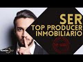 😎Cómo ser un TOP Producer Inmobiliario💰(2021 Paso a Paso)  - Marketing y Branding Inmobiliario