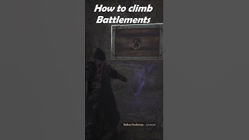 How to climb battlements - The High Keep Quest