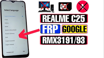 Realme C25 FRP Bypass Android 11 2022 | Realme RMX3191 FRP Bypass | Realme C25 Google Bypass |