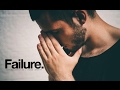 Failure - Motivational Video