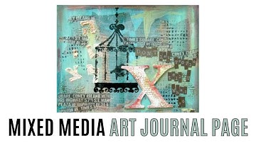 Step By Step Easy Mixed Media Art Journal Page Tutorial