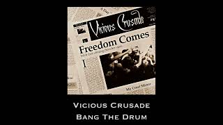 Watch Vicious Crusade Bang The Drum video
