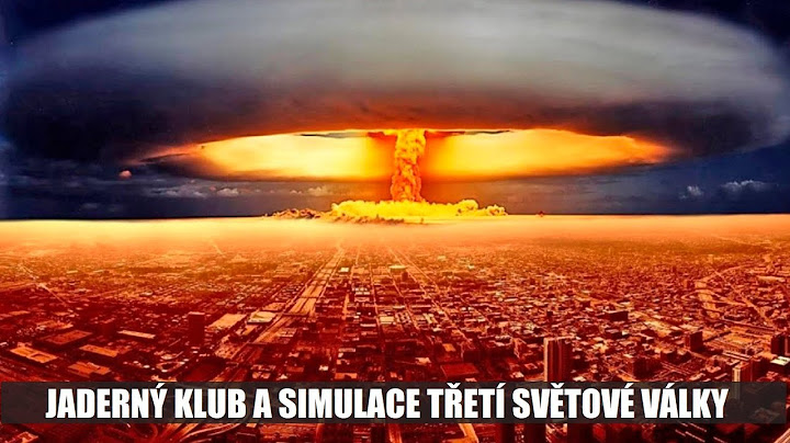 Tohle Se Stane, Když Vypukne Jaderná Válka!