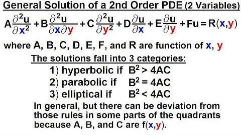 Math: Partial Differential Eqn. - Ch.1: Introduction (24 of 42) Gen. Form 2nd PDE (2 Partial Deriv.)