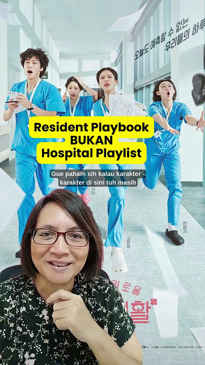 Resident Playbook | Gen Z jadi dokter? Wajib Nonton Drakor Yang Ini