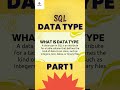SQL Data type  (Part 1) explained clearly!