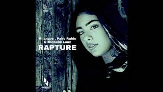 UR287 Mijangos & Pako Rubio Feat  Michelle Lanz - Rapture Resimi