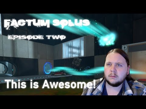 THIS IS  SO COOL! - Factum Solus - Episode 02