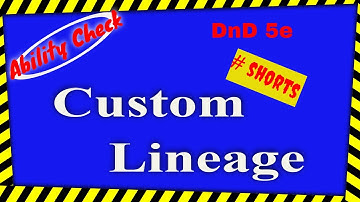 DnD5e Custom Lineage #Shorts