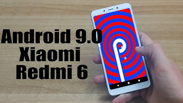 Install Android 9.0 Pie on Xiaomi Redmi 6 (LineageOS 16) - How to Guide!