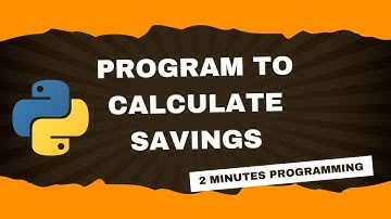How to Calculate Savings with Interest Using Python | Python Programming Tutorial