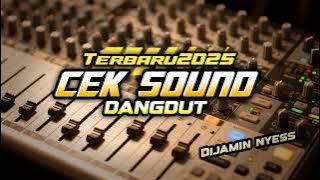Cek Sound Dangdut Terbaru 2025 Glerr abis