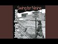 Swing for ninine