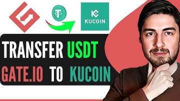 How to Transfer USDT From Gate.io to Kucoin