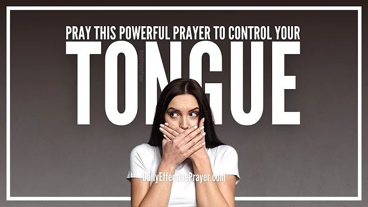 Prayer For Tongue Control | Set a Guard Over Your Mouth