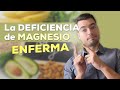 ⚠️ PROBLEMAS POR DEFICIENCIA DE MAGNESIO