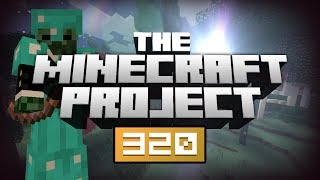 YES! YES YES! - The Minecraft Project | #320