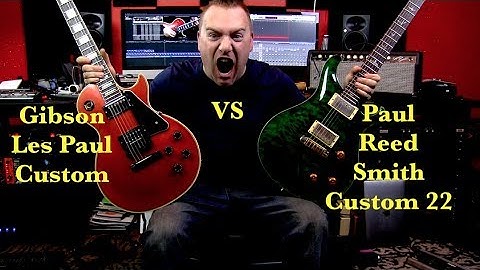 Gibson Les Paul Custom vs Paul Reed Smith Custom 22