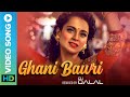 Ghani Bawri Remix | DJ Dalal | Jyoti Nooran | Kangana Ranaut | Superhit DJ Mixes | Eros Now Music