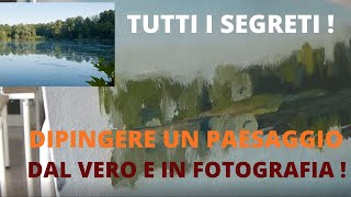 I SEGRETI PER DIPINGERE UN PAESAGGIO !