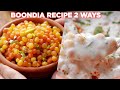 How To Make Boondia Recipe 2 Ways |  Step-by-Step Tutorial